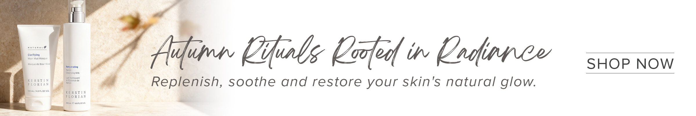 Autumn Rituals Rooted in Radiance - Replenish, soothe and restore your skin's natural glow.
